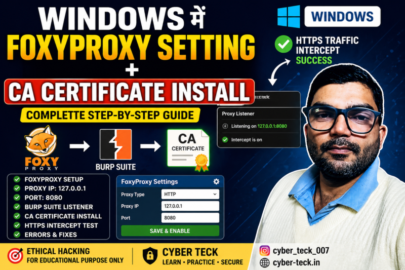 Windows में FoxyProxy + Burp Suite CA Certificate Setup (Step-by-Step Guide with Images)
